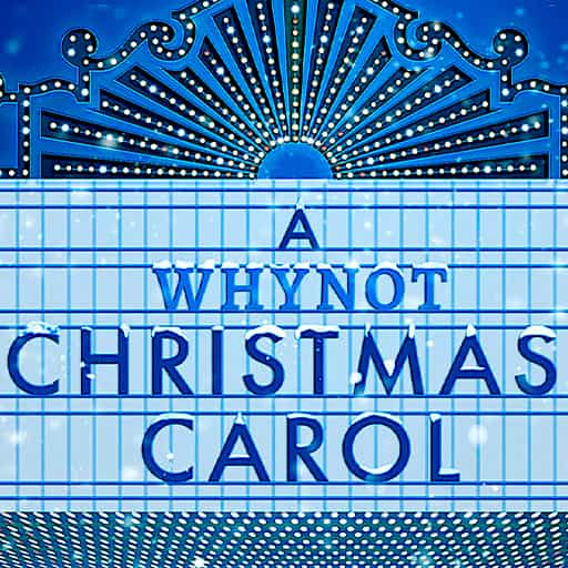 A Whynot Chrismas Carol in Richmond