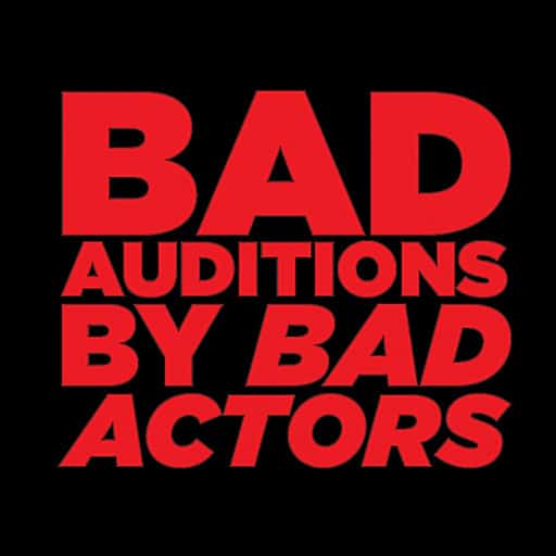 Bad Auditions by Bad Actors Richmond Tickets