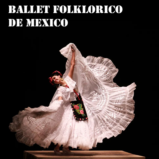 Ballet Folklorico de Mexico Tickets