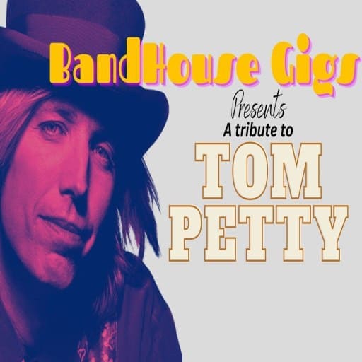 Bandhouse Gigs - A Tribute To Tom Petty Richmond Tickets