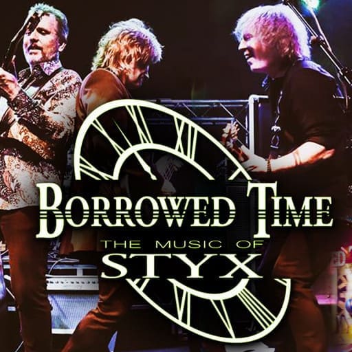 Borrowed Time - A Tribute To Styx Richmond Tickets