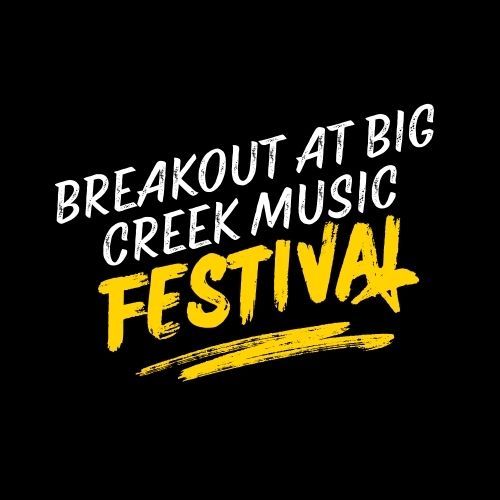 Breakout at Big Creek Music Festival Richmond Tickets