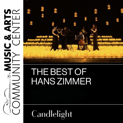 Candlelight: The Best of Hans Zimmer Tickets
