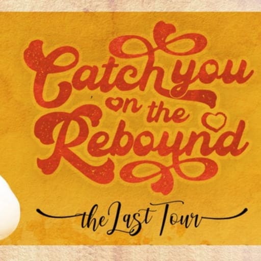 Catch You on The Rebound Richmond Concert Tickets