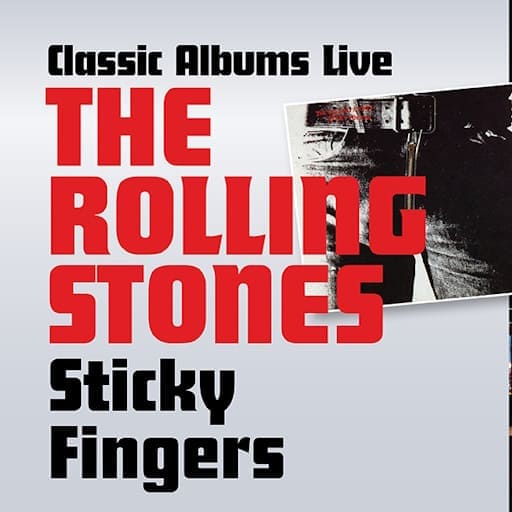 Classic Albums Live Tribute Show: The Rolling Stones - Sticky Fingers Richmond Tickets