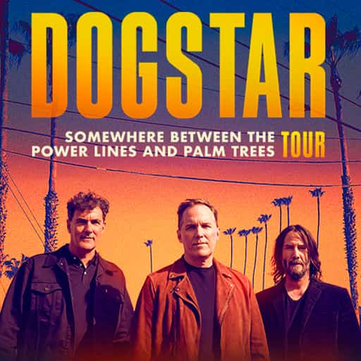 Dogstar Tickets 2026
