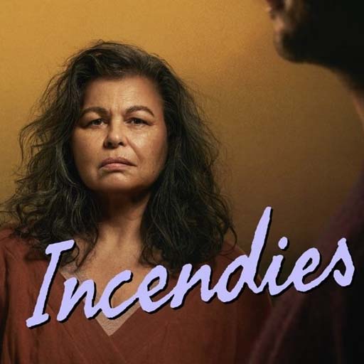 Incendies Tickets