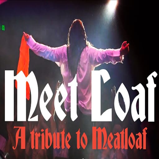 Meet Loaf - Meat Loaf Tribute Richmond Concert Tickets