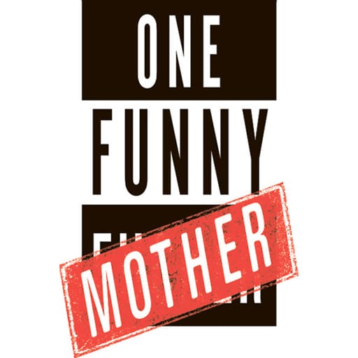 One Funny Mother in Richmond