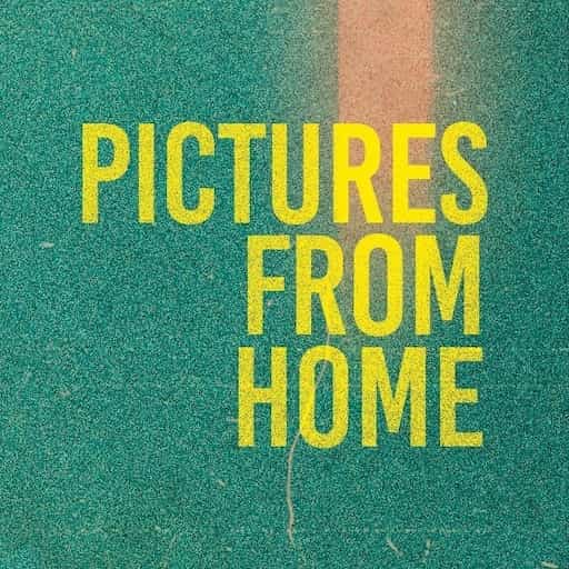 Pictures From Home Tickets