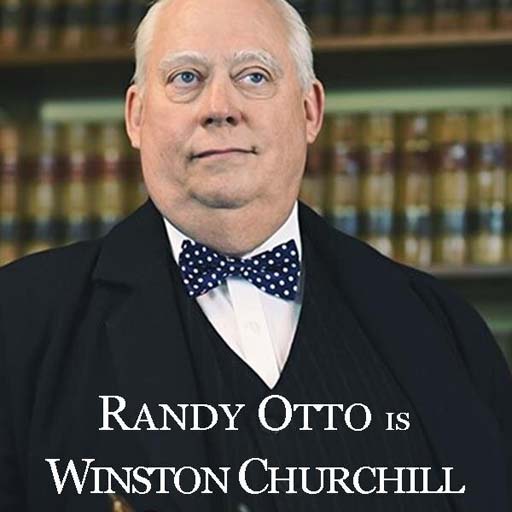 Randy Otto as Winston Churchill Tickets