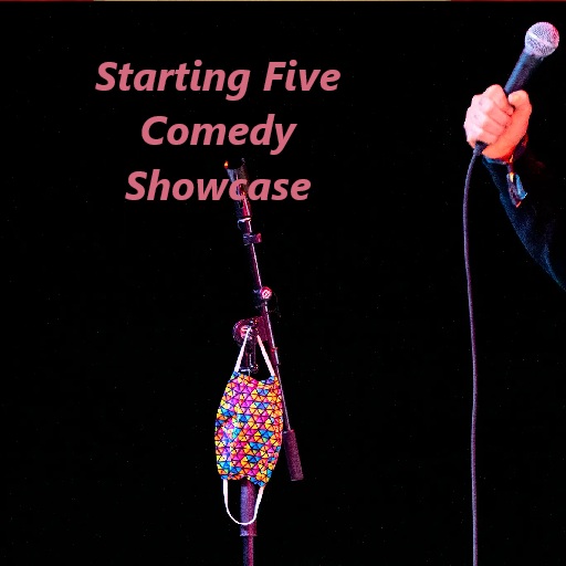 Starting Five Comedy Showcase in Richmond
