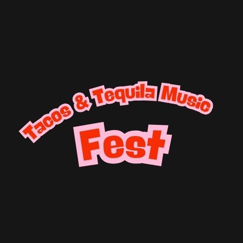 Tacos & Tequila Music Fest Richmond Tickets