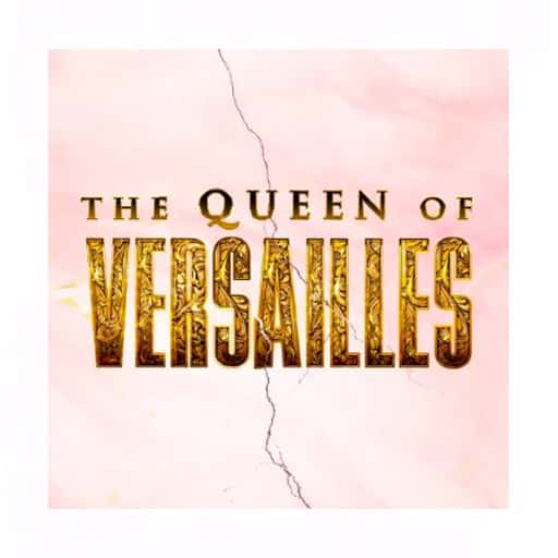 The Queen of Versailles Tickets