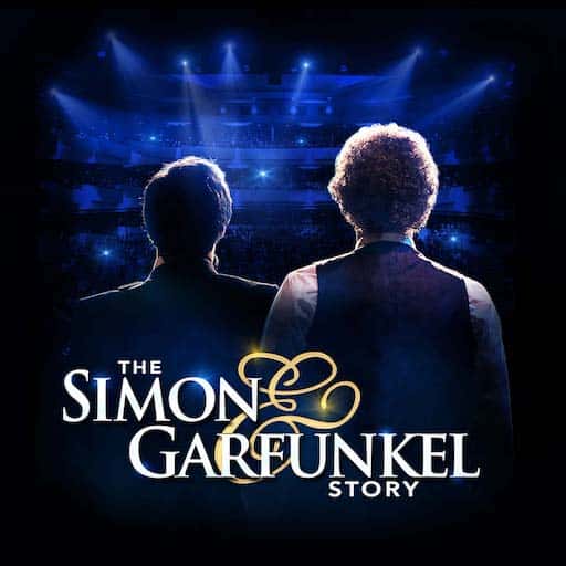 The Simon & Garfunkel Story Tickets