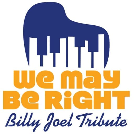 We May Be Right - Billy Joel Tribute Richmond Concert Tickets