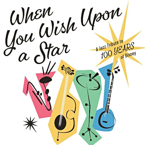 When You Wish Upon A Star - A Jazz Tribute To 100 Years Of Disney Richmond Tickets